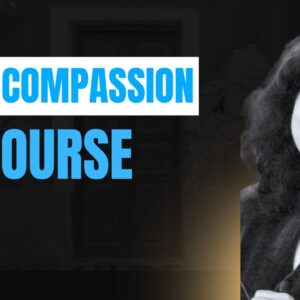 Self- Compassion Course