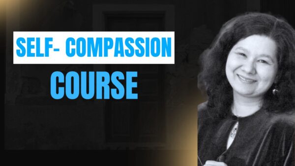Self- Compassion Course