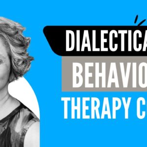 Dialectical Behavioral Therapy Course